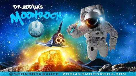 Dr. Zodiaks Moonrock: The Strongest Bud in Your Galaxy! 